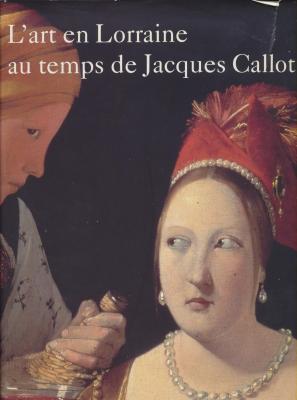 l-art-en-lorraine-au-temps-de-jacques-callot