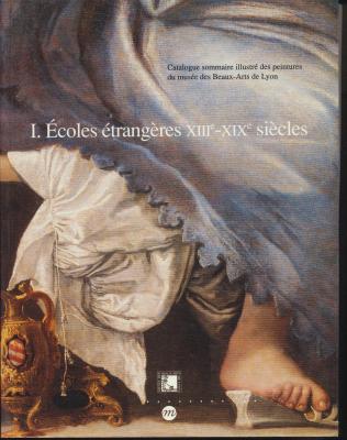 catalogue-sommaire-illustrE-du-musEe-des-beaux-arts-de-lyon-i-Ecoles-EtrangEres-xiiie-xixe-siEcle