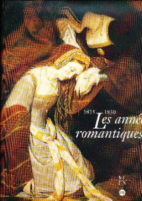 les-annEes-romantiques-la-peinture-franÇaise-1815-1850