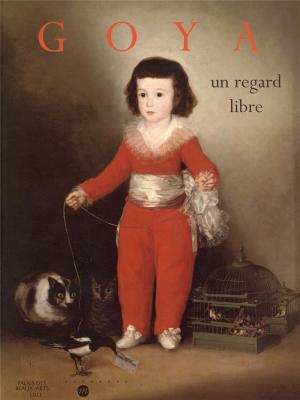 goya-un-regard-libre-