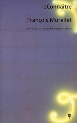 francois-morellet-quelques-courbes-en-hommage-a-l-amour-
