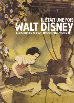 il-etait-une-fois-walt-disney-aux-sources-de-l-art-des-studios-disney-