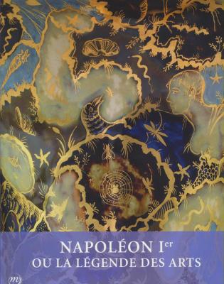 napolEon-1er-ou-la-lEgende-des-arts-1800-1815