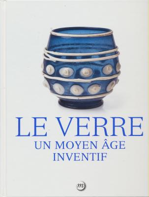 le-verre-un-moyen-age-inventif