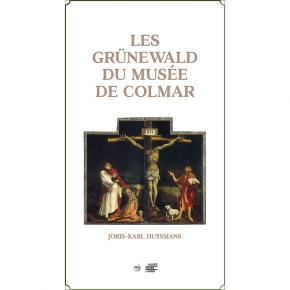 les-grUnewald-du-musEe-de-colmar