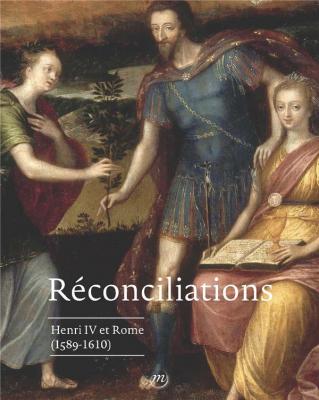 rEconciliations-rome-henri-iv-et-la-france
