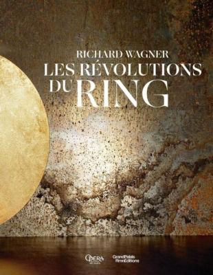 richard-wagner-les-revolutions-du-ring