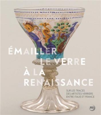 emailler-le-verre-sur-les-traces-des-artistes-verriers-entre-venise-et-france