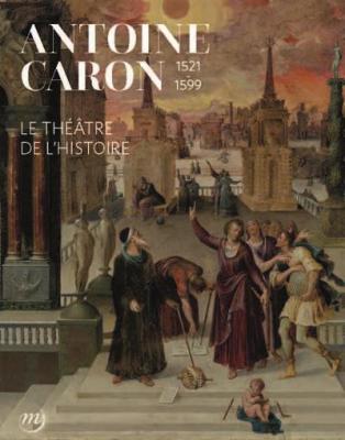 antoine-caron-le-theÂtre-de-l-histoire