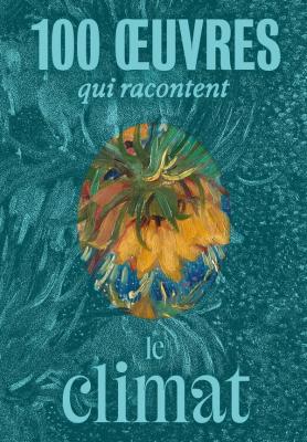 100-oeuvres-qui-racontent-le-climat