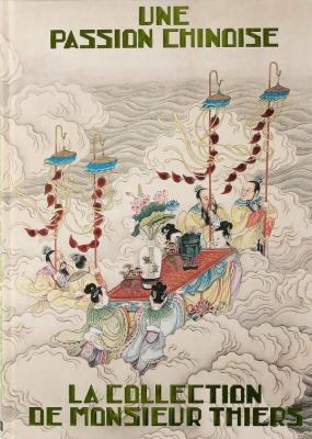 une-passion-chinoise-la-collection-de-monsieur-thiers