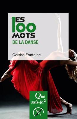 les-100-mots-de-la-danse