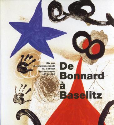 de-bonnard-a-baselitz-dix-ans-d-enrichissements-du-cabinet-des-estampes-1978-1988-