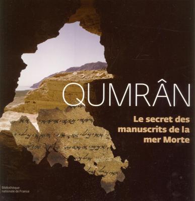 qumran-le-secret-des-manuscrits-de-la-mer-morte