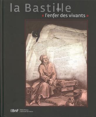 la-bastille-ou-l-enfer-des-vivants