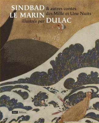 sindbad-le-marin-et-autres-contes-des-mille-et-une-nuits-illustrEs-par-dulac