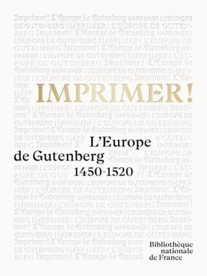 imprimer-!-l-europe-de-gutenberg