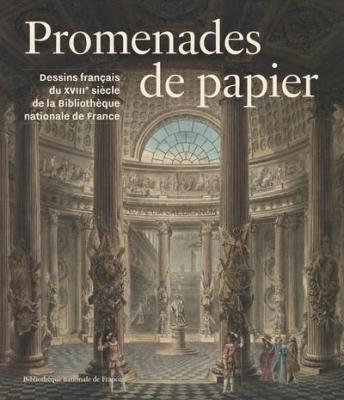 promenades-de-papier-dessins-du-xviiie-siecle-des-collections-bibliotheque-nationale-de-france