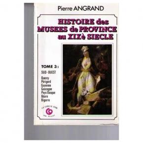histoire-des-musEes-de-province-au-xixe-siEcle-tome-3-sud-ouest