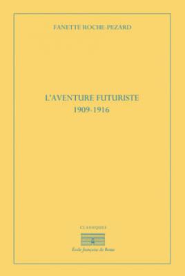 l-aventure-futuriste-1909-1916