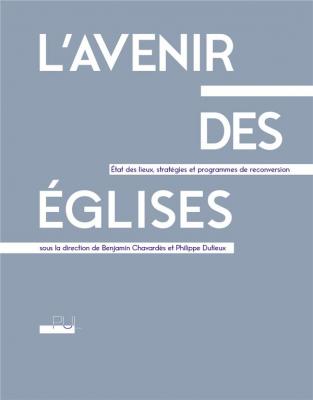l-avenir-des-Eglises-Etat-des-lieux-stratEgies-et-programmes-de-reconversion