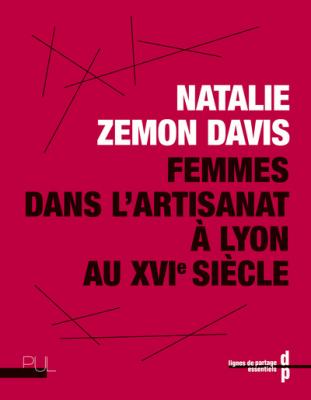 femmes-dans-l-artisanat-a-lyon-au-xvie-siecle