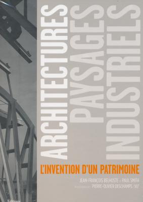 architectures-et-paysages-industriels-l-invention-d-un-patrimoine