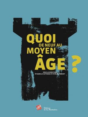 quoi-de-neuf-au-moyen-Âge-