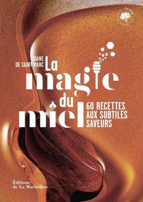 la-magie-du-miel-60-recettes-aux-subtiles-saveurs