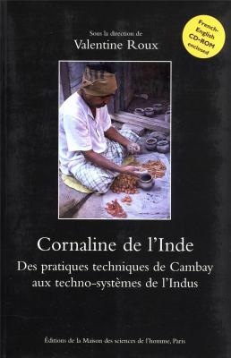 cornaline-de-l-inde-des-pratiques-techniques-de-cambay-aux-techno-sy-stemes-de-l-indus