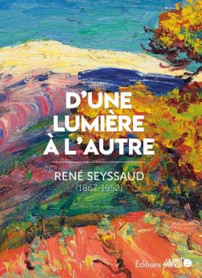 rene-seyssaud-d-une-lumiere-a-l-autre