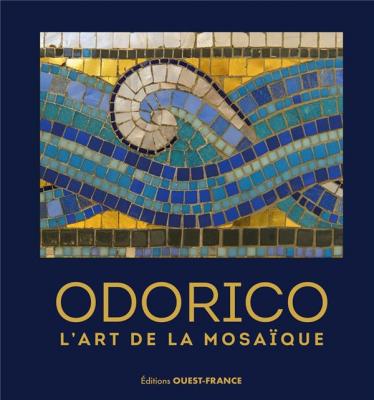 odorico-l-art-de-la-mosaIque-reedition-augmentee-