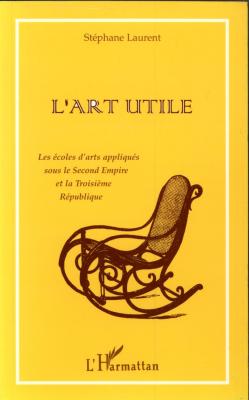 l-art-utile-la-ecoles-d-arts-appliques-sous-le-second-empire-et-la-troisieme-republique