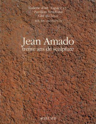 catalogue-d-exposition-jean-amado-trente-ans-de-sculpture