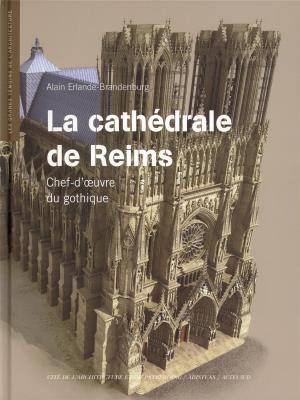 la-cathedrale-de-reims-chef-d-uvre-du-gothique