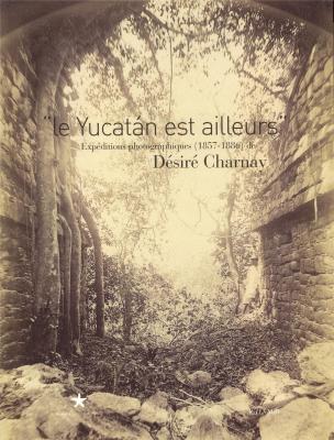 le-yucatan-est-ailleurs-expeditions-photographiques-1857-1886-de-desire-charnay