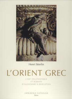 l-orient-grec-l-art-hellenistique-et-romain-d-alexandre-a-diocletien