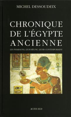 chronique-de-l-egypte-ancienne-les-pharaons-leur-regne-leurs-contemporains