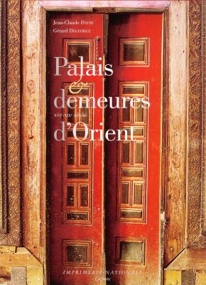 palais-et-demeures-d-orient-xvie-xixe-siecle