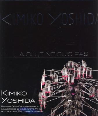 monographie-kimiko-yoshida-la-ou-je-ne-suis-pas