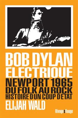 bob-dylan-Electrique-newport-1965