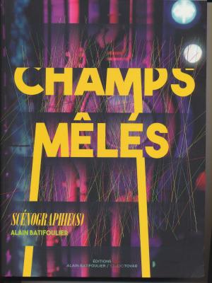 champs-mElEs-scEnographie-s-