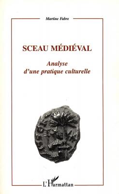 sceau-medieval-analyse-d-une-pratique-culturelle