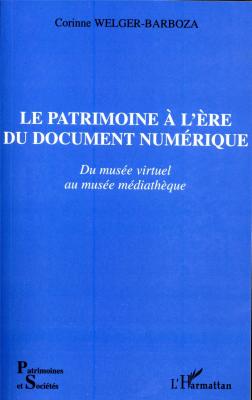 le-patrimoine-a-l-ere-du-document-numerique-du-musee-virtuel-au-musee-mediatheque