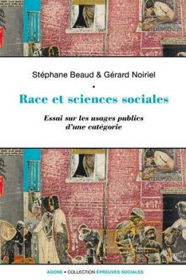 race-et-sciences-sociales-une-socio-histoire-de-la-raison-identitaire