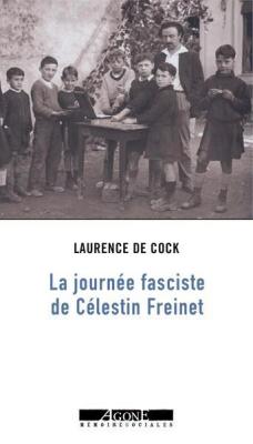 une-journee-fasciste-celestin-et-elise-freinet-pedagogues-et-militants