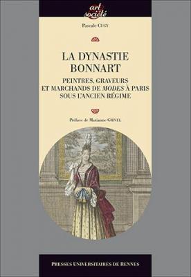 la-dynastie-bonnart-peintres-graveurs-et-marchands-de-modes-À-paris-sous-l-ancien-rEgime