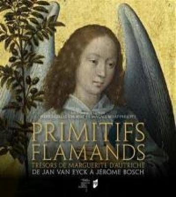 primitifs-flamands-trEsors-de-marguerite-d-autriche-de-jan-van-eyck-À-jErOme-bosch