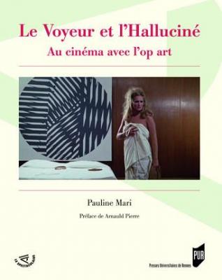 le-voyeur-et-l-hallucinE-au-cinEma-avec-l-op-art
