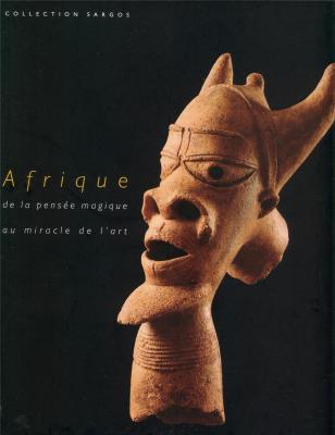 afrique-de-la-pensee-magique-au-miracle-de-l-art-